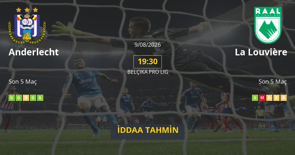Anderlecht La Louvière İddaa Maç Tahmini 09 Ağustos 2026