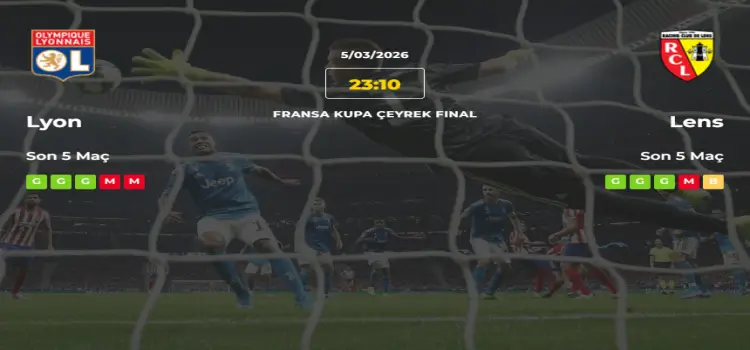 Lyon Lens İddaa Maç Tahmini 5 Mart 2026
