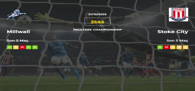 Millwall Stoke City İddaa Maç Tahmini 21 Ekim 2025