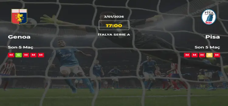 Genoa Pisa İddaa Maç Tahmini 03 Ocak 2026