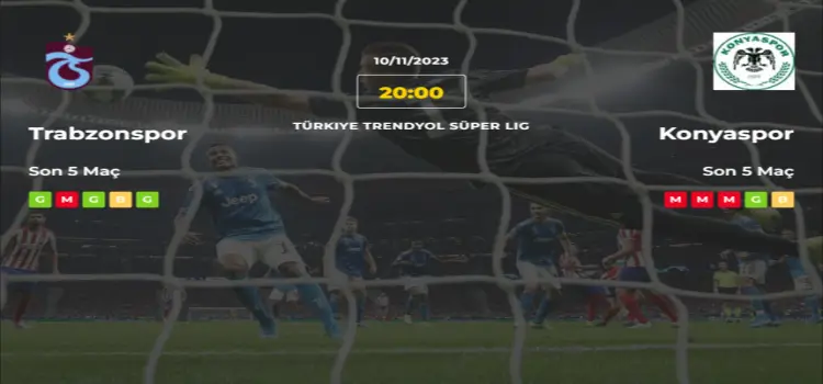 Trabzonspor Konyaspor İddaa Maç Tahmini 10 Kasım 2023