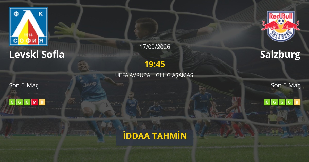 Levski Sofia Salzburg İddaa Maç Tahmini 17 Eylül 2026