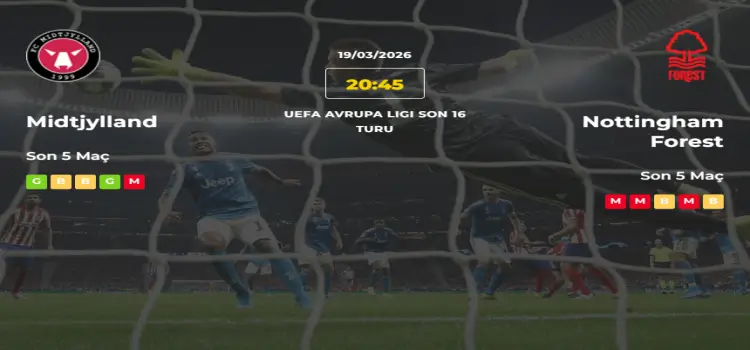 Midtjylland Nottingham Forest İddaa Maç Tahmini 19 Mart 2026