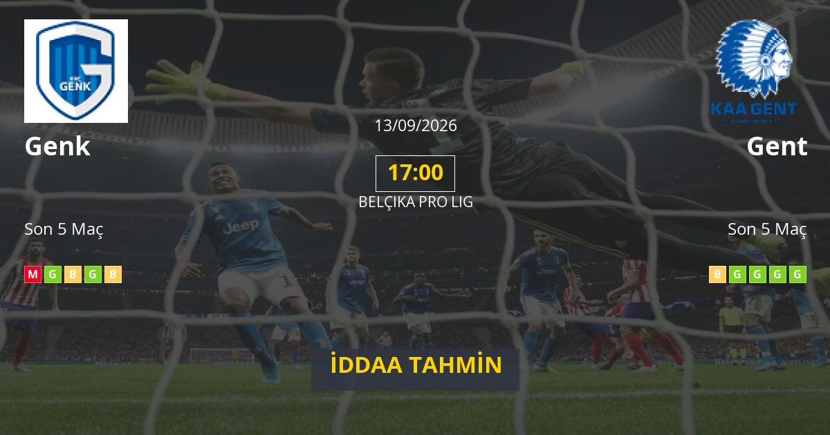 Genk Gent İddaa Maç Tahmini 13 Eylül 2026