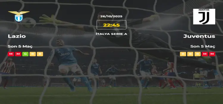 Lazio Juventus İddaa Maç Tahmini 26 Ekim 2025