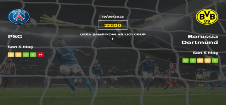 PSG Borussia Dortmund İddaa Maç Tahmini 19 Eylül 2023