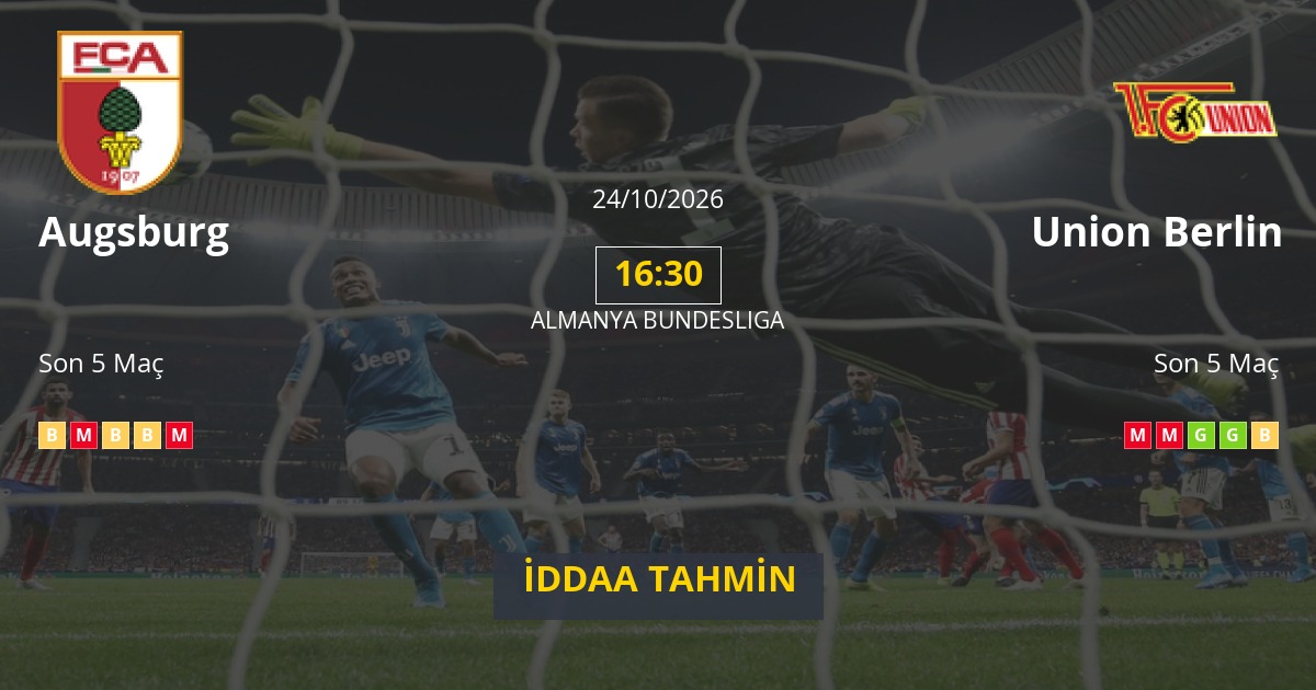 Augsburg Union Berlin İddaa Maç Tahmini 24 Ekim 2026