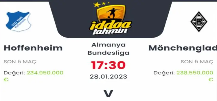 Hoffenheim Mönchengladbach İddaa Maç Tahmini 28 Ocak 2023