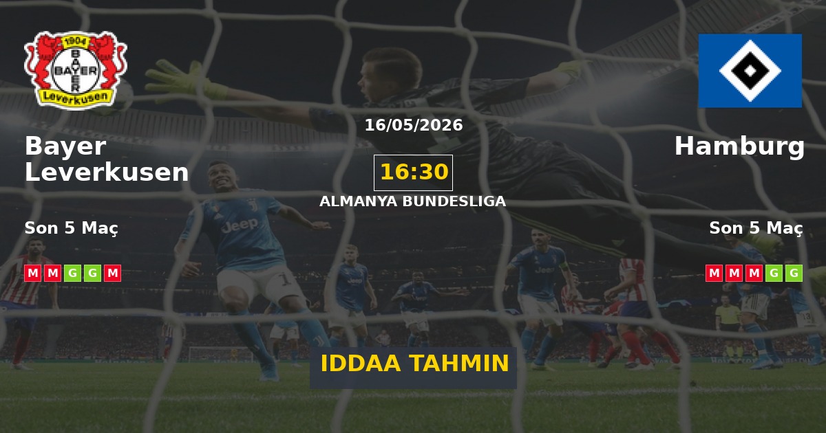 Bayer Leverkusen Hamburg İddaa Maç Tahmini 16 Mayıs 2026