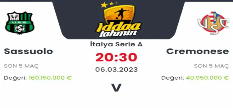 Sassuolo Cremonese İddaa Maç Tahmini 6 Mart 2023