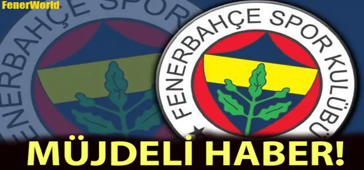 Fenerbahçe'ye müjdeli haaber geldi