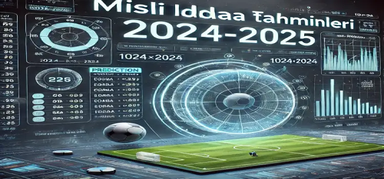 Misli İddaa Tahminleri 2024-2025