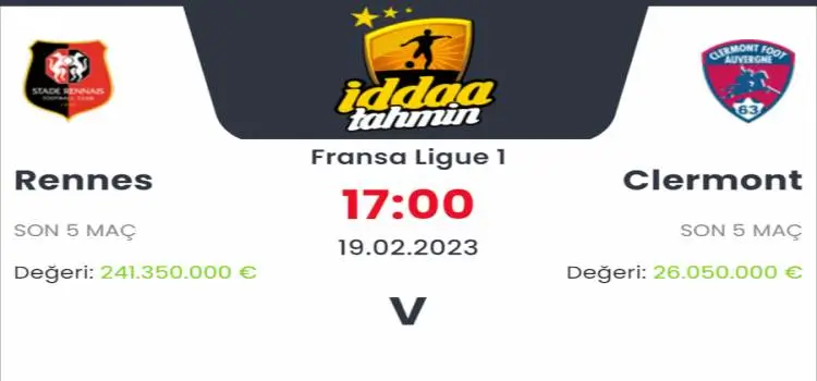 Rennes Clermont İddaa Maç Tahmini 19 Şubat 2023