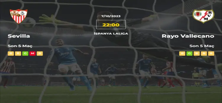 Sevilla Rayo Vallecano İddaa Maç Tahmini 7 Ekim 2023