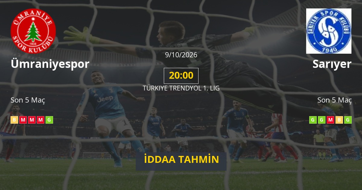 Ümraniyespor Sarıyer İddaa Maç Tahmini 09 Ekim 2026