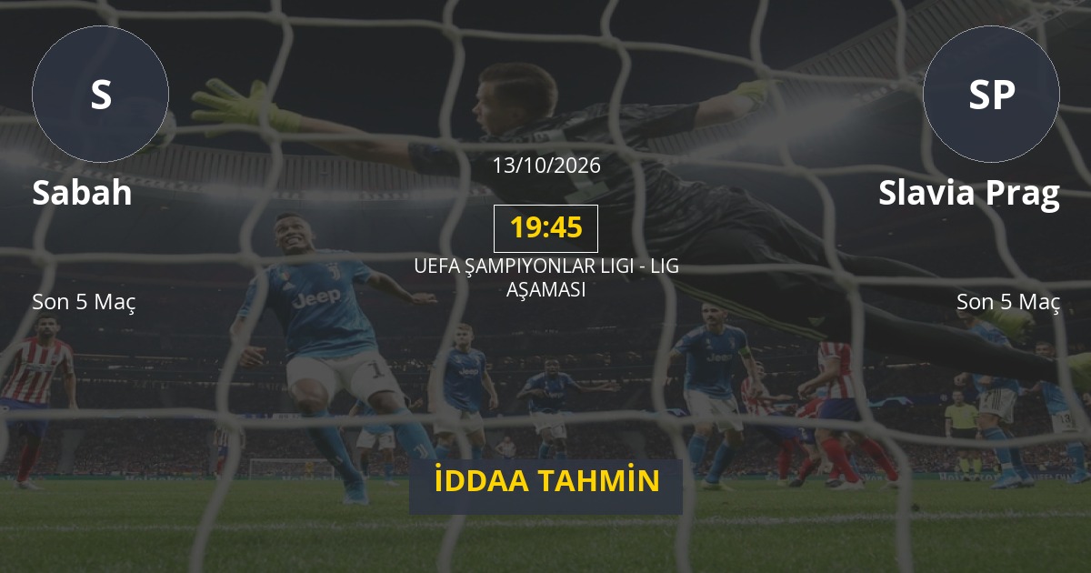 Sabah Slavia Prag İddaa Maç Tahmini 13 Ekim 2026