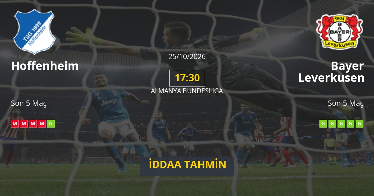 Hoffenheim Bayer Leverkusen İddaa Maç Tahmini 25 Ekim 2026