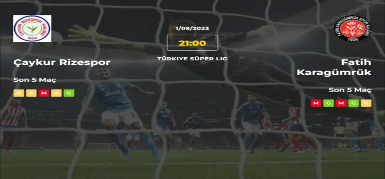 Çaykur Rizespor Fatih Karagümrük İddaa Maç Tahmini 1 Eylül 2023