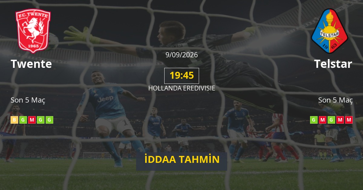 Twente Telstar İddaa Maç Tahmini 09 Eylül 2026