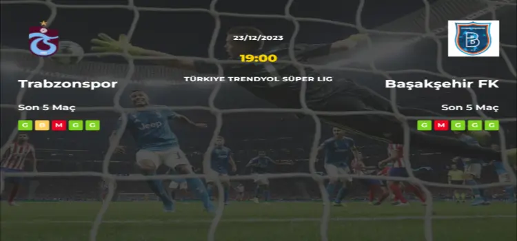 Trabzonspor Başakşehir İddaa Maç Tahmini 23 Aralık 2023