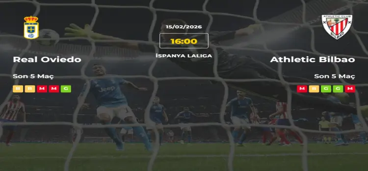 Real Oviedo Athletic Bilbao İddaa Maç Tahmini 15 Şubat 2026