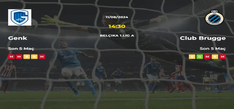 Genk Club Brugge İddaa Maç Tahmini 11 Ağustos 2024