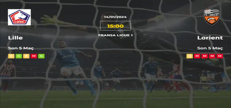 Lille Lorient İddaa Maç Tahmini 14 Ocak 2024