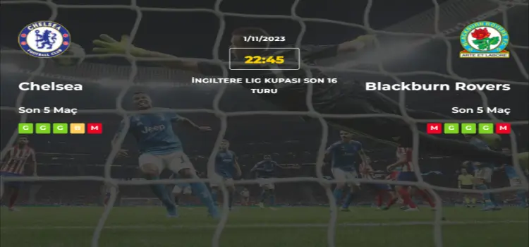 Chelsea Blackburn İddaa Maç Tahmini 1 Kasım 2023