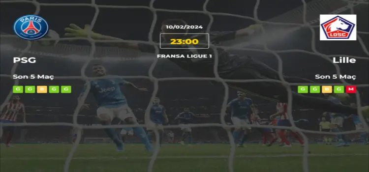 PSG Lille İddaa Maç Tahmini 10 Şubat 2024