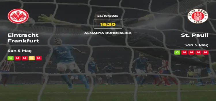 Eintracht Frankfurt St Pauli İddaa Maç Tahmini 25 Ekim 2025