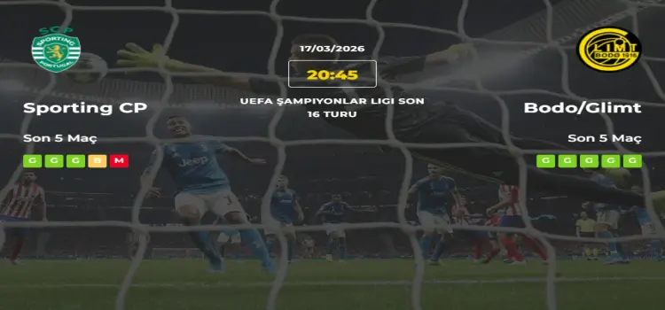 Sporting Bodo Glimt İddaa Maç Tahmini 17 Mart 2026
