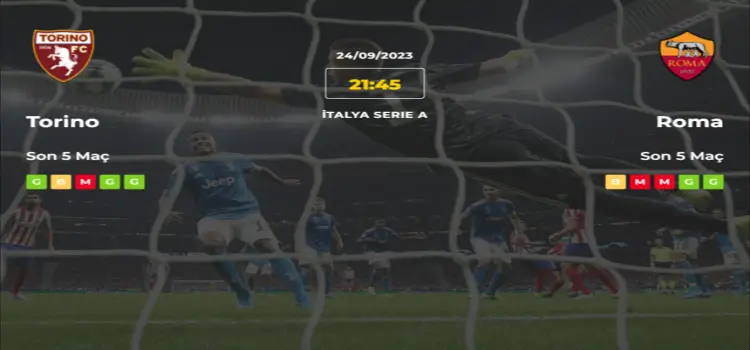 Torino Roma İddaa Maç Tahmini 24 Eylül 2023