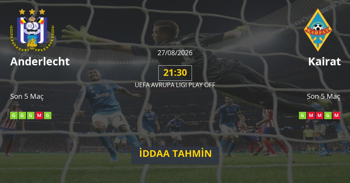 Anderlecht Kairat İddaa Maç Tahmini 27 Ağustos 2026