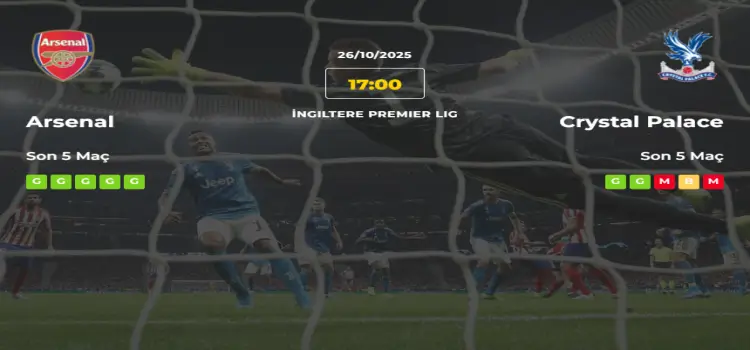 Arsenal Crystal Palace İddaa Maç Tahmini 26 Ekim 2025
