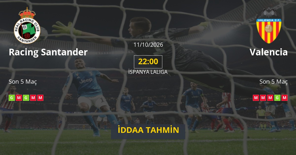 Racing Santander Valencia İddaa Maç Tahmini 11 Ekim 2026