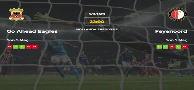 Go Ahead Eagles Feyenoord İddaa Maç Tahmini 9 Kasım 2025