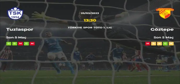 Tuzlaspor Göztepe İddaa Maç Tahmini 25 Mart 2023