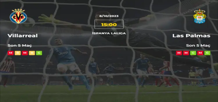 Villarreal Las Palmas İddaa Maç Tahmini 8 Ekim 2023
