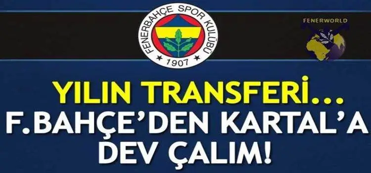 Fenerbahçe'den Beşiktaş'a yılın transfer çalımı!