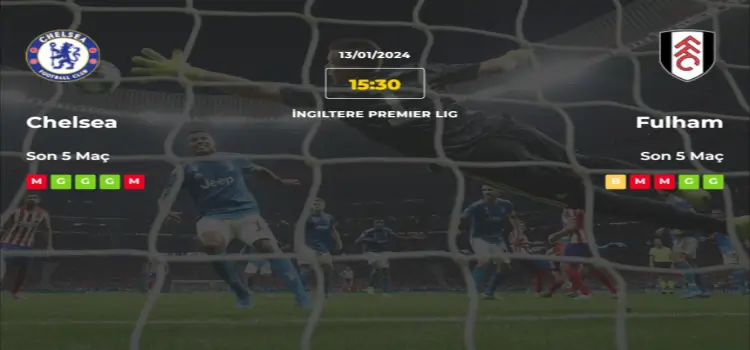 Chelsea Fulham İddaa Maç Tahmini 13 Ocak 2024