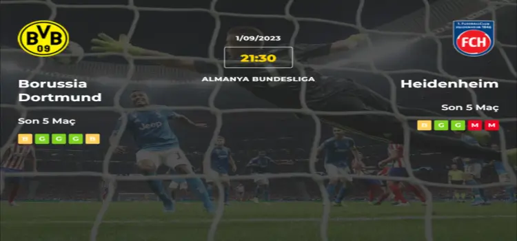 Borussia Dortmund Heidenheim İddaa Maç Tahmini 1 Eylül 2023
