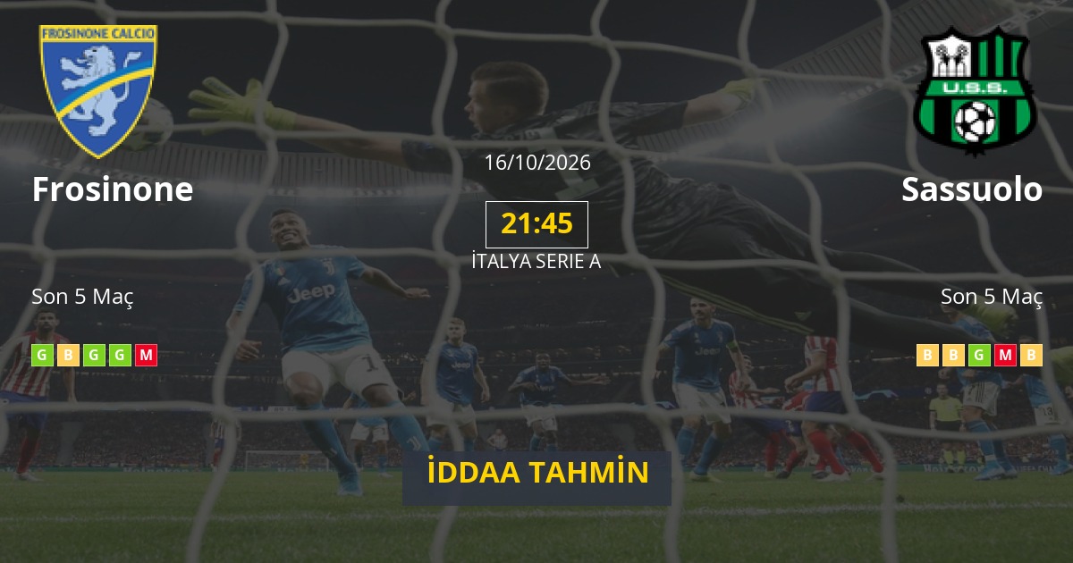 Frosinone Sassuolo İddaa Maç Tahmini 16 Ekim 2026