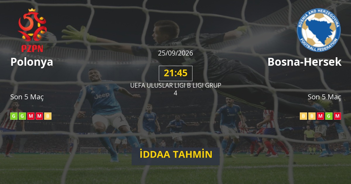 Polonya Bosna-Hersek İddaa Maç Tahmini 25 Eylül 2026