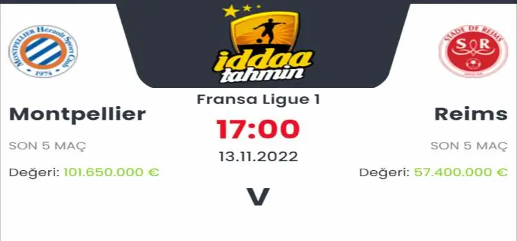 Montpellier Reims İddaa Maç Tahmini 13 Kasım 2022