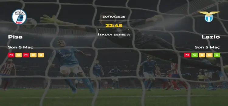 Pisa Lazio İddaa Maç Tahmini 30 Ekim 2025