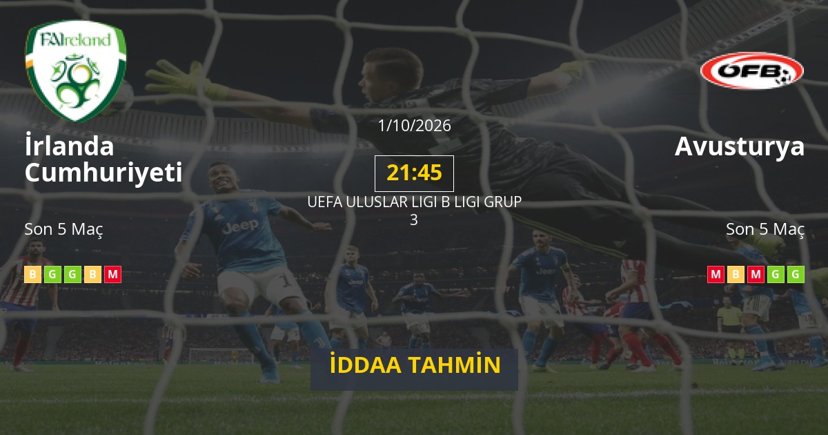 İrlanda Cumhuriyeti Avusturya İddaa Maç Tahmini 01 Ekim 2026