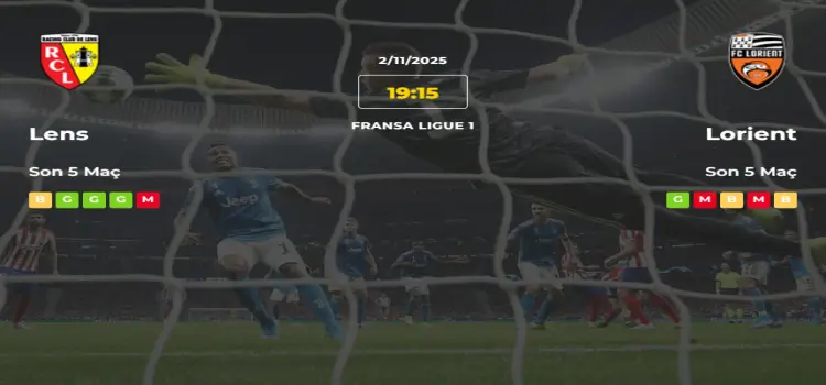 Lens Lorient İddaa Maç Tahmini 2 Kasım 2025