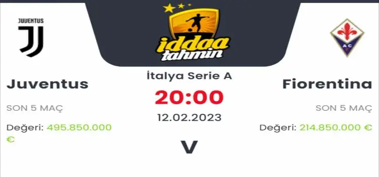 Juventus Fiorentina İddaa Maç Tahmini 12 Şubat 2023