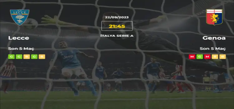 Lecce Genoa İddaa Maç Tahmini 22 Eylül 2023