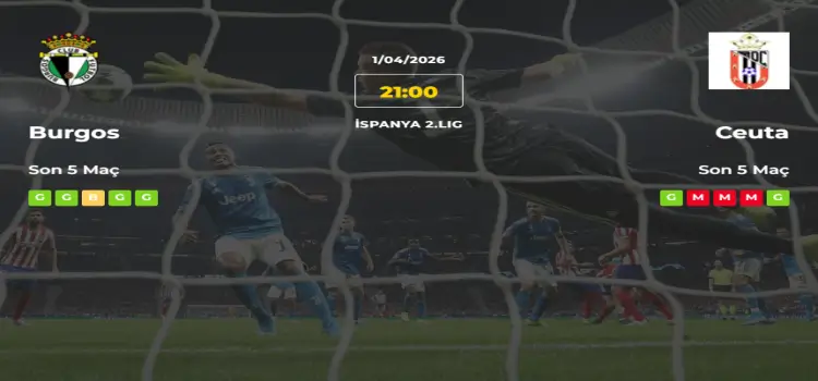 Burgos Ceuta İddaa Maç Tahmini 1 Nisan 2026